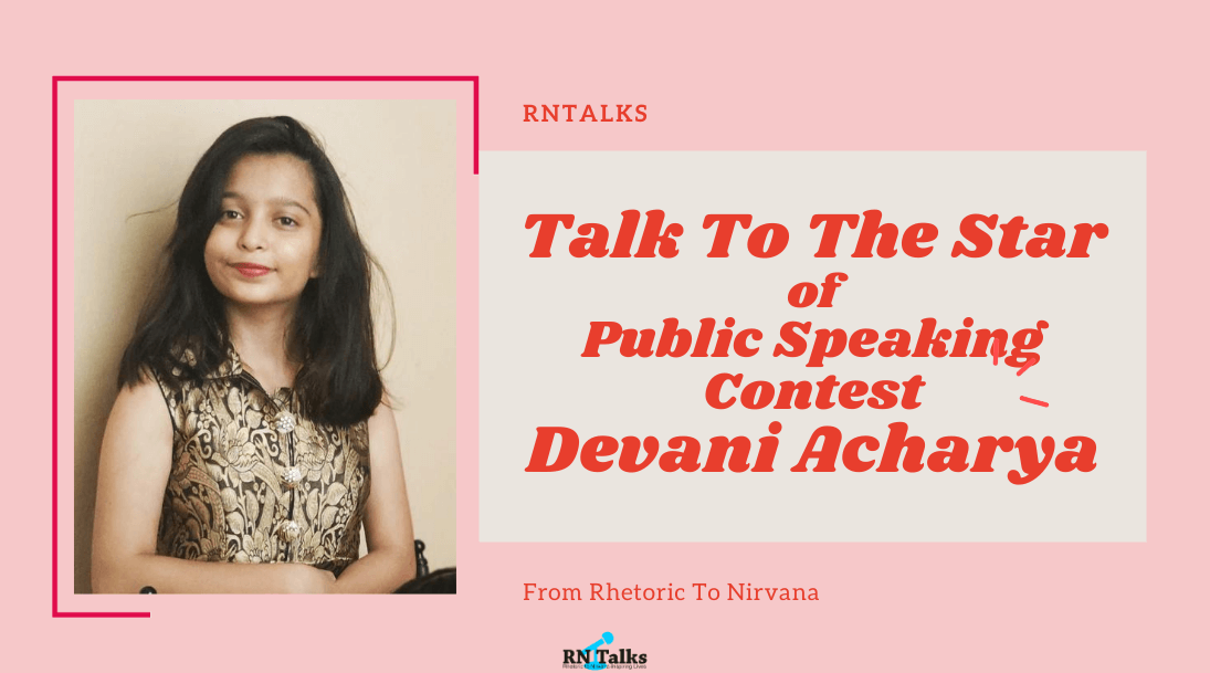 Talk To The Star: Public Speaking Contest-Interview With Devani Acharya