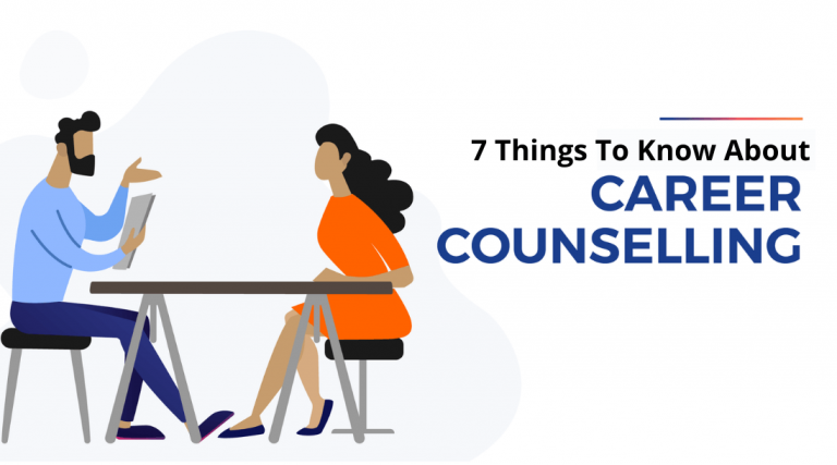 7 Things To Know About Career Counselling