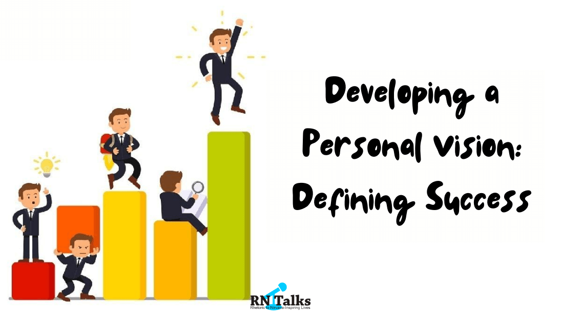 Developing a Personal Vision: Defining Success
