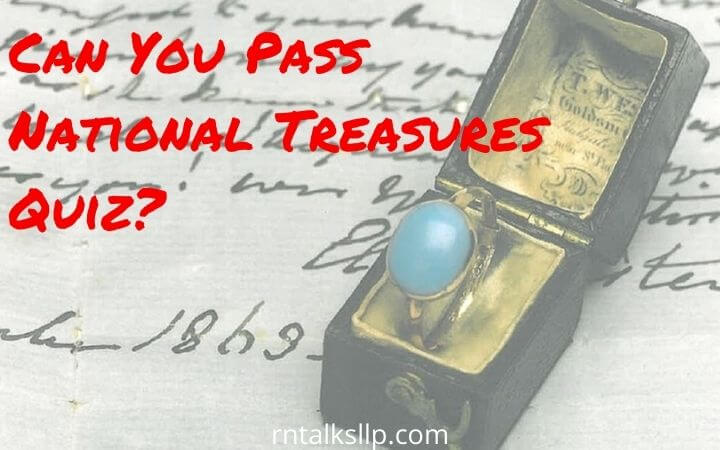 Can You Pass National Treasures Quiz