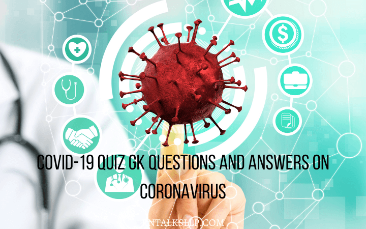 COVID-19 Quiz GK Questions and Answers on Coronavirus