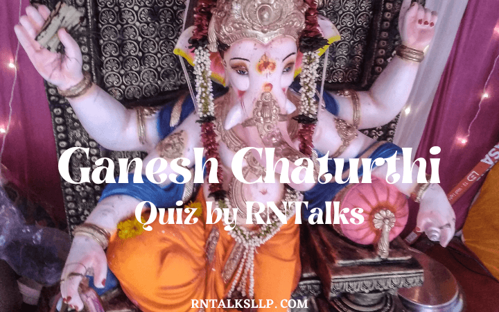 Ganesh Chaturthi Festival Quiz by RNTalks
