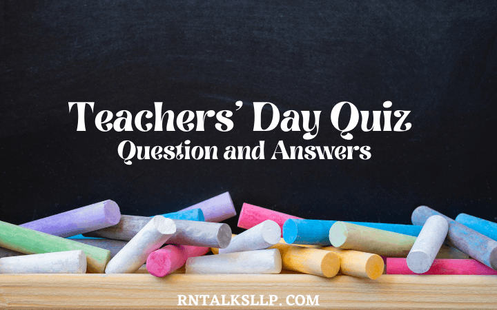 Best Teachers Day Quiz | World Teachers Day Quiz Question And Answer