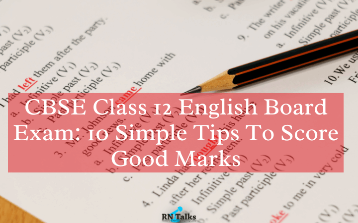 CBSE Class 12 English Board Exam: 10 Simple Tips To Score Good Marks